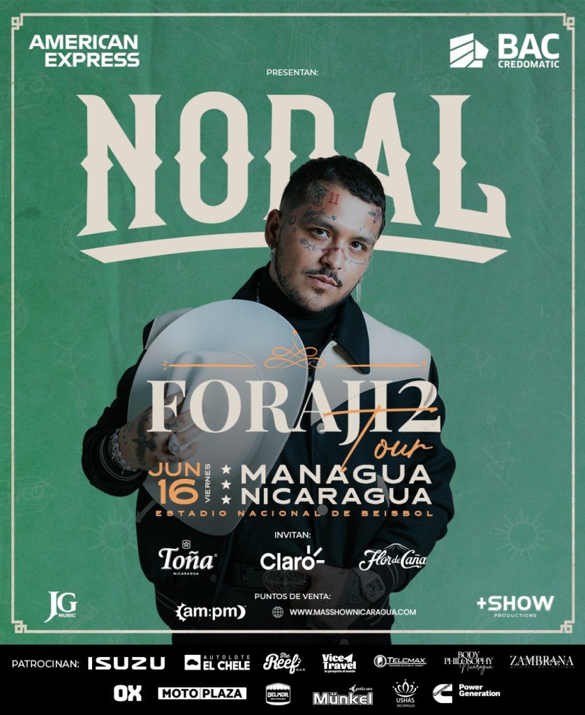 NODAL FORAJI2 TOUR +shownicaragua